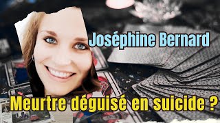 Joséphine Bernard  MEURTRE déguisé en suicide  Enquête tarot [upl. by Bedelia]