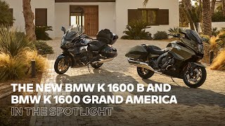 IN THE SPOTLIGHT The new BMW K 1600 B and BMW K 1600 Grand America [upl. by Harmony628]