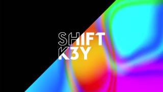 Shift K3Y  Touch Official Audio [upl. by Anahc]