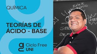 QUÍMICA  Teorías de ácido  base CICLO FREE [upl. by Anissa]