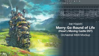 Joe Hisaishi  MerryGoRound of Life Howls Moving Castle OST  Orchestral MIDI Mockup [upl. by Lyman447]