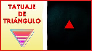 TATUAJE de TRIÁNGULO ⚠️  Historia y Significado MinimalistaPequeño [upl. by Yrro]