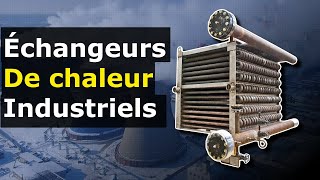 Explication des échangeurs de chaleur industriels [upl. by Gallager]