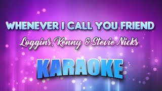 Loggins Kenny amp Stevie Nicks  Whenever I Call You Friend Karaoke amp Lyrics [upl. by Perron196]