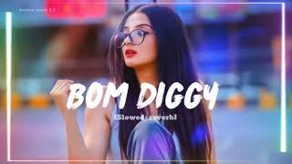 BOM DIGGY DIGGY 🥰 SlowedReverb Arijit Singh Lofi Song  broken music 02 [upl. by Maurizia548]