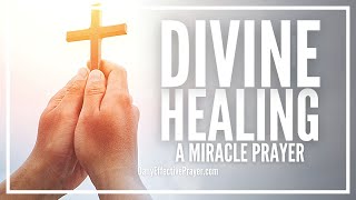 Prayer For Divine Healing  Jesus Paid It All [upl. by Dibbrun]