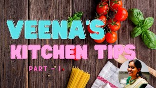 10 Easy Kitchen Tips  Veenas Kitchen Tips amp Tricks Part 1  അടുക്കള പണി എളുപ്പമാക്കാൻ ഈസി ടിപ്സ് [upl. by Neisa488]