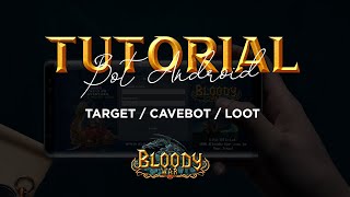 OTCLIENTE BloodyWar Tutorial de como configurar TARGET  CAVERBOT  LOOT [upl. by Asquith]