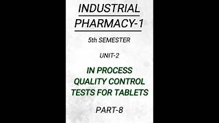 Industrial pharmacy15th semUnit2In process quality control testspharmacypharmacynotesshorts [upl. by Marna997]