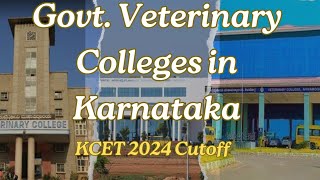 Government Veterinary Colleges in Karnataka amp KCET 2024 cutoff [upl. by Ocirederf787]