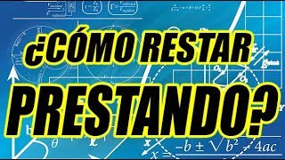 ¿CÓMO RESTAR PRESTANDO BIEN EXPLICADO CON EJEMPLOS  WILSON TE ENSEÑA [upl. by Asela]