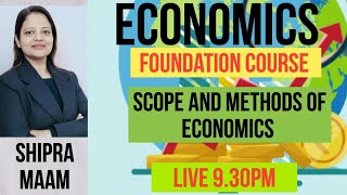 Economics Basic Concepts Of Economics  Scope and Methods of Economics [upl. by Novah]