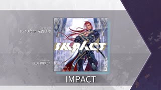 Arcaea Fanmade USAO feat光吉猛修  IMPACT Beyond 11 [upl. by Doerrer41]