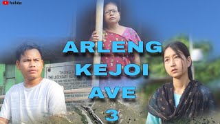 ARLENG KEJOI AVE 3  karbi short movie  2024 [upl. by Amian]