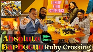 Absolute Barbecue Ruby Crossing  Best Luxury Unlimited Buffet  Absolute Brarbecue Ruby Kolkata [upl. by Atnoved762]