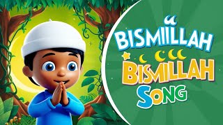 Bismillah Bismillah  Kids Song  Islamic Song for kids [upl. by Arihay853]