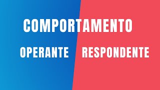 Diferença simples entre comportamento respondente e operante  Psicologia PampR 14 [upl. by Westhead83]