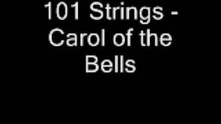 101 Strings  Carol of the Bells [upl. by Ide]