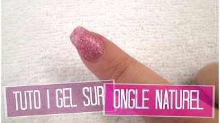 TUTO Pose de Gel sur Ongles Naturels  Gainage  Melissa Easy Nails [upl. by Derry]