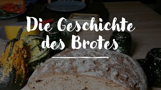 Die Geschichte des Brotes [upl. by Notnek]