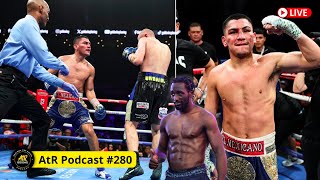 AtR Podcast 280  Ortiz vs Bohachuk WAR  Leo KOs Lopez [upl. by Anila]