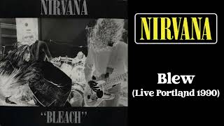 Nirvana  Blew Live At Pine Street Theatre Portland 02091990 [upl. by Asiled364]