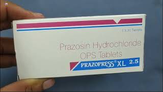 Prazopress XL 25 Tablet  Prazosin Hydrochloride OPS Tablets  Prazopress XL 25mg Tablet Uses Dose [upl. by Nothgiel]