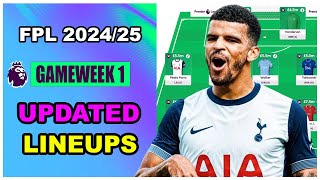 FPL Gameweek 1 UPDATED LINEUPS  Fantasy Premier League Tips 202425 [upl. by Erminia59]