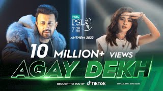 Agay Dekh  HBL PSL Official Anthem 2022  AtifAslam AimaBaig amp AbdullahSiddiqui  LevelHai [upl. by Ordep664]