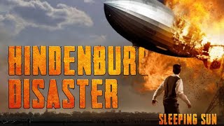 Hindenburg Disaster  Sleeping Sun [upl. by Ardnaed]