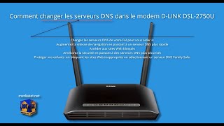 DLINK DSL2750U modem routeur  Comment changer les serveurs DNS [upl. by Eedrahs]