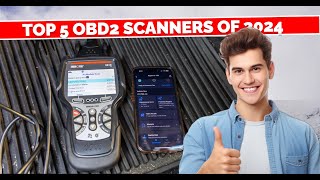 Top 5 OBD2 Scanners of 2024 [upl. by Nnylsor876]