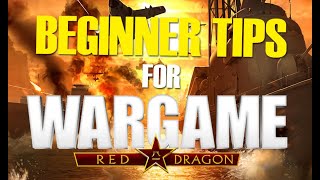 5 Tips For Beginners in 2021  Wargame Red Dragon Guide [upl. by Enylorac]