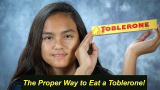 HOW TO EAT A TOBLERONE PROPERLY [upl. by Noel]