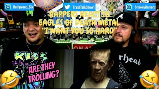 Rappers React To Eagles Of Death Metal quotI Want You So Hardquot [upl. by Starla]