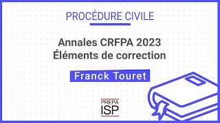 Annales CRFPA 2023  Procédure civile [upl. by Liryc]