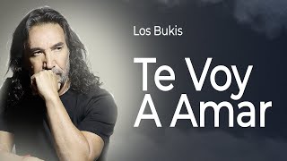 Los Bukis  Te voy a amar  Lyric video [upl. by Helsa]