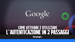 Sicurezza Google attivare lautenticazione a due passaggi e Google Authenticator [upl. by Eugenia889]