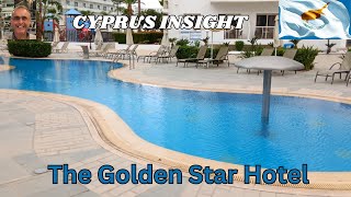 The Golden Star Hotel Protaras Cyprus  A Tour Around [upl. by Azila]