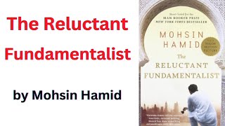 The Reluctant Fundamentalist by Mohsin Hamid  Summary  Explained in Urdu amp Hindi [upl. by Hilario]