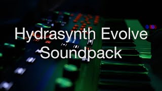 Hydrasynth Evolve Soundpack [upl. by Aronael]