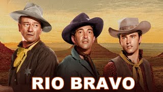 Rio Bravo 1959 Movie  John Wayne Dean Martin Walter Brennan John Russell  Review and Facts [upl. by Ulric]