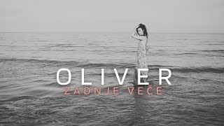 Oliver Dragojević  Zadnje veče Official lyric video [upl. by Arehc424]