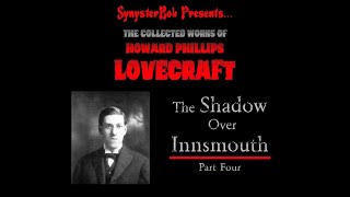 HP Lovecrafts The Shadow Over Innsmouth  Part Four [upl. by Guidotti]