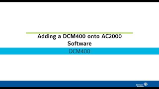 Adding a DCM400 onto AC2000 Software [upl. by Stone560]