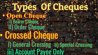 Types of Cheques 1Open Cheque 2Crossed Cheque [upl. by Gabi657]