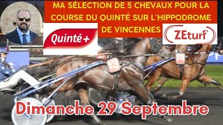 Ma sélection de 5 chevaux pour la course du Quinté Dimanche 29 Septembre sur hippodrome de Vincennes [upl. by Murial]