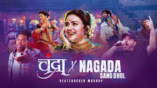 Nagada Sang X Chandra  Beatzhacker Mashup 🚀  Marathi X English X Hindi  I Navratri Special [upl. by Gerta854]