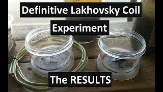 The Lakhovsky Coil Electroculture Experiment Finale [upl. by Naveb238]