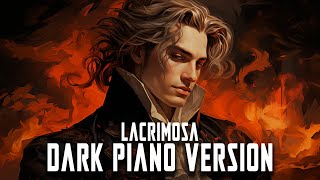 Lacrimosa DARK PIANO VERSION [upl. by Lionello]